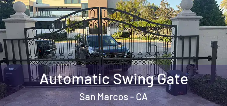 Automatic Swing Gate San Marcos - CA