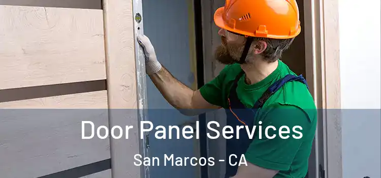  Door Panel Services San Marcos - CA